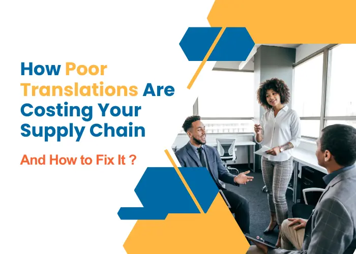 How Poor Translations are Costing your supply chain